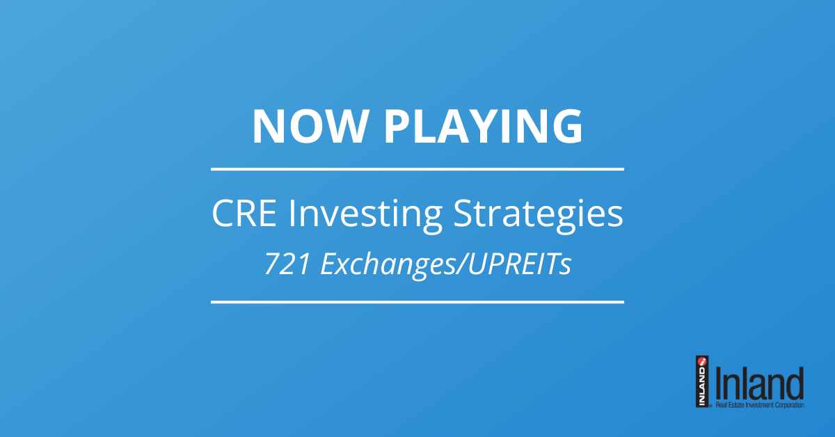 CRE 721 Exchanges_UPREITs